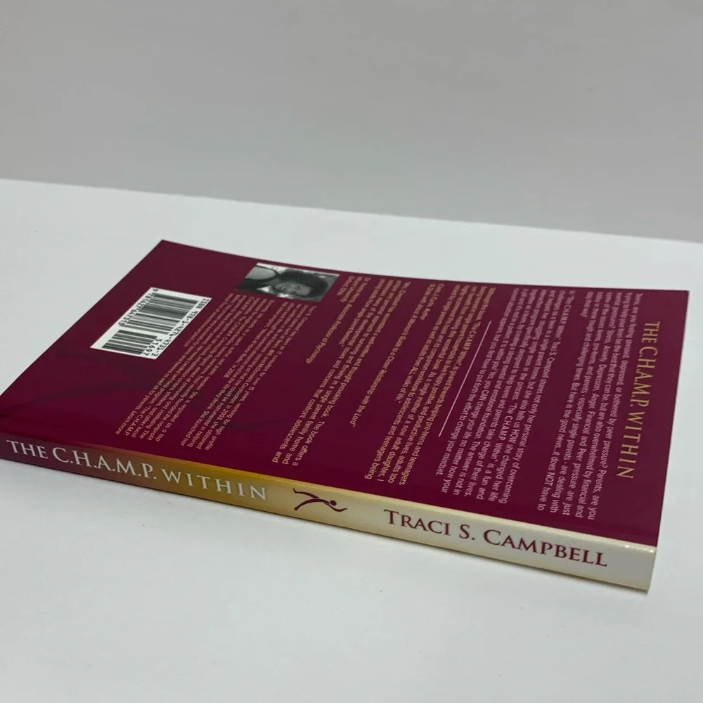The C.H.A.M.P. Within by Traci S. Campbell Softcover Parenting Teen Guide